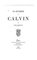 La Jeunesse de Calvin