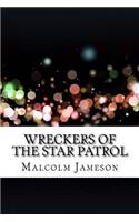 Wreckers of the Star Patrol