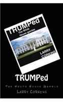 TRUMPed