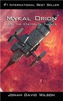 Mykal Orion and the Station of Thieves