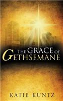 Grace of Gethsemane