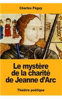 mystère de la charité de Jeanne d'Arc