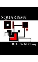 Squarisms