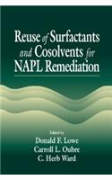 Reuse Of Surfactants And Cosolvents For Napl Remediation