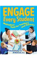 Engage Every Student: Motivation Tools for Teachers and Parents