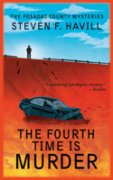 Fourth Time Is Murder