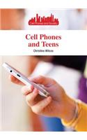 Cell Phones and Teens
