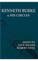 Kenneth Burke and His Circles
