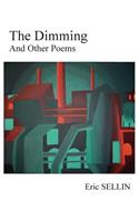 The Dimming and Other Poems