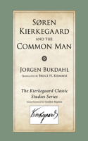 Soren Kierkegaard and the Common Man