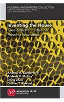 Inventing the House