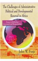 Challenges of Administrative Political & Developmental Renewal in Africa