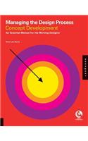 Managing the Design Process-Concept Development: An Essential Manual for the Working Designer