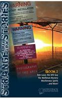 Strange But True Book 2