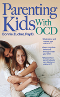 Parenting Kids With OCD: A Guide to Understanding and Supporting Your Child With OCD(English)