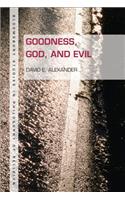 Goodness, God, and Evil
