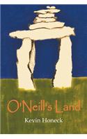 O' Neill's Land