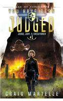 You Have Been Judged: A Space Opera Adventure Legal Thriller(1 Judge, Jury, Executioner)