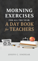 Morning Exercises for All the Year