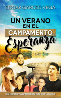 Verano En El Campamento Esperanza