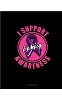 I Support Epilepsy Awareness