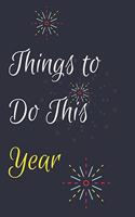 Things to Do This Year notebokk