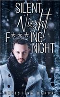 Silent Night, F***ing Night