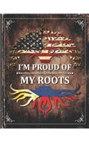 Im Proud of My Roots