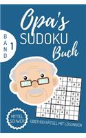 Opa's Sudoku Buch Mittel Schwer Über 100 Rätsel Mit Lösungen: A4 SUDOKU BUCH über 100 Sudoku-Rätsel mit Lösungen mittel-schwer Tolles Rätselbuch Gedächtnistraining für Senioren Geschenkidee für deinen Opa