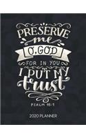 Preserve Me O God For In You I Put My Trust Psalm 16