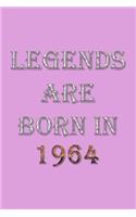 Legends Are Born In 1964 Notebook