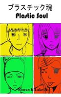 Plastic Soul (2nd Ed.)