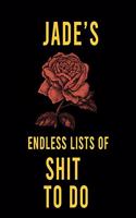 Jade's Endless Lists of Shit to do: Lined Writing Notebook Journal with Personalized Name Quote, 120 Pages, (6x9), Simple Freen Flower With Black Text ... Women, School Teacher, mom, w