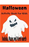 Halloween Activity Book For Kids Sudoku, Mazes and Word Search