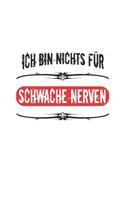 Ich bin nichts für schwache Nerven: Monatsplaner für pubertierende Jugendliche - Lustige Pubertät Geschenk-Idee - A5 - 120 Seiten