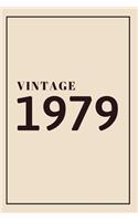 Vintage Diary: Birthday Gifts For Her. Blank Lined Paperback Journal. Original And Funny Present For Anyone Born On 1979 Year Old Women.