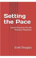 Setting the Pace: Seven Practices for the Ministry Marathon