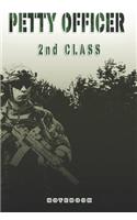 Petty Officer 2nd Class Notebook: This Notebook is specially for a Petty Officer 2nd Class. 120 pages with dot lines. Unique Notebook for all Soldiers or Vererans. Perfect as a Gift 