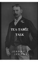 Tea-Table Talk