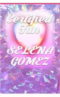 Certified Fan Selena Gomez: Pink, Shiny, Diamond, Size 6x9, 100 pages, Lose you to Love me, iPhone11 Pro, Two Months