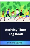 Activity Time Log Book