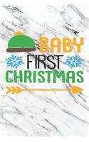 Happy Baby First Christmas I Love You Birthday: Christmas Quote Journal / Notebook / Diary - Cute Christmas Party Gift Idea