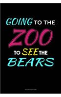 Going To The Zoo To See The Bears: Address Book(191 Address Book)