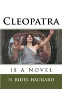 Cleopatra: is a novel