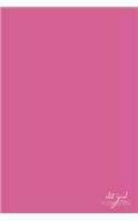 Dot Grid Notebook: 120 Page Bullet Journal - Gorgeous Pink(21 Modern Minimalist)