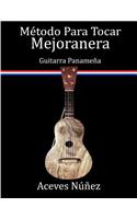 Metodo Para Tocar Mejoranera