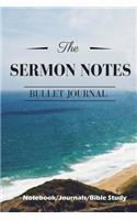 Sermon Notes Bullet Journal: Weekly Bullet Journal Sermon Notes, Inspirational Tool for Remembering God's Words, Easy to Carry (6x9 Inches), Get Closer to God (Notebook/Journals