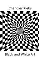 Chandler Klebs Black and White Art