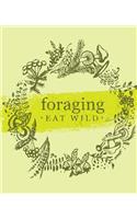 Foraging Eat Wild