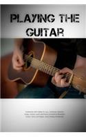Playing the Guitar: Notebook with hobby for you, notebook ideal for study, school, work and home (Colorful & Beautiful Cover, Grid 110 Pages, 6x9) (Hobby Notebook)
